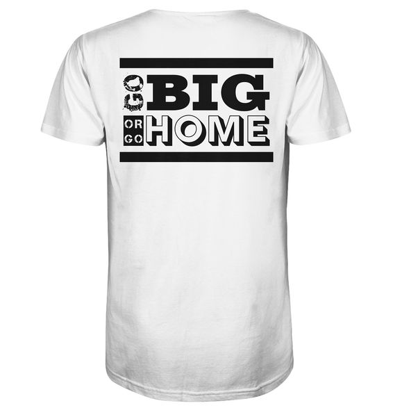 N.O.S.W. BLOCK Teamsport Shirt "GO BIG OR GO HOME" Männer Organic T-Shirt weiss