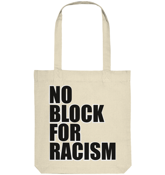 N.O.S.W. BLOCK Gegen Rechts Tote-Bag "NO BLOCK FOR RACISM" Organic Baumwolltasche natural