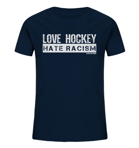 N.O.S.W. BLOCK Gegen Rechts Shirt "LOVE HOCKEY HATE RACISM" Kids Organic UNISEX T-Shirt navy