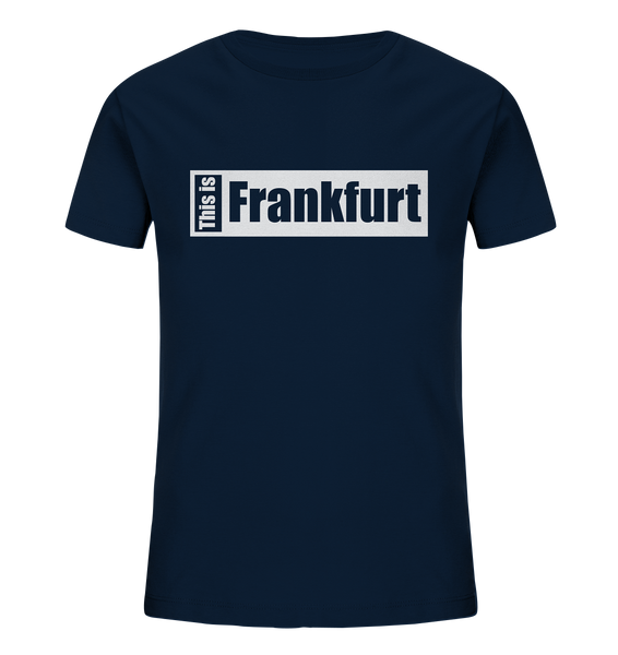 N.O.S.W. BLOCK Fanblock City Shirt "THIS IS FRANKFURT" Kids Organic T-Shirt navy