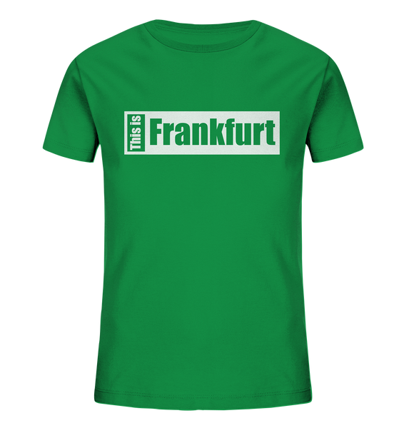 N.O.S.W. BLOCK Fanblock City Shirt "THIS IS FRANKFURT" Kids Organic T-Shirt grün