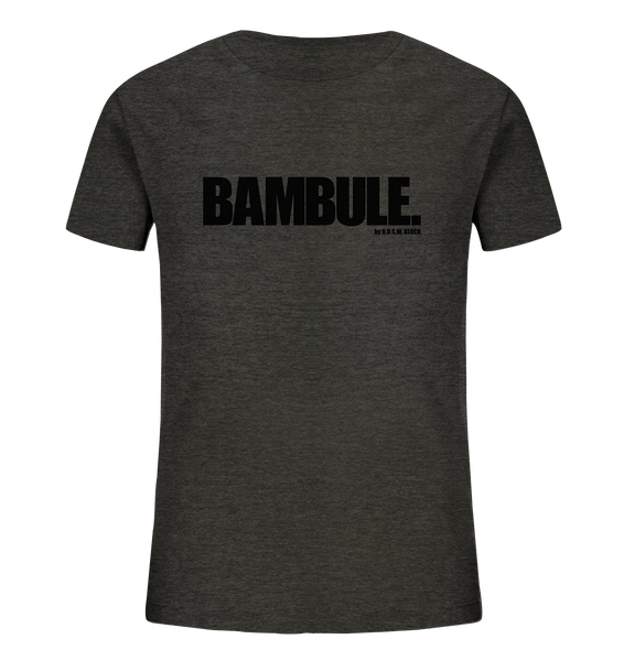 N.O.S.W. BLOCK Fanblock Shirt "BAMBULE." Kids UNISEX Organic T-Shirt dark heather grau