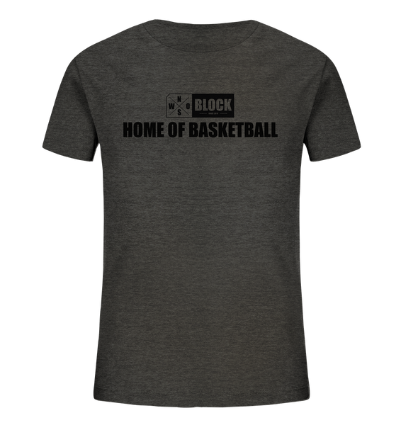 N.O.S.W. BLOCK Shirt "HOME OF BASKETBALL" Kids Organic UNISEX T-Shirt dark heather grau