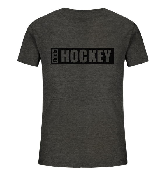 N.O.S.W. BLOCK Teamsport Shirt "THIS IS HOCKEY" Kids Organic T-Shirt dark heather grau