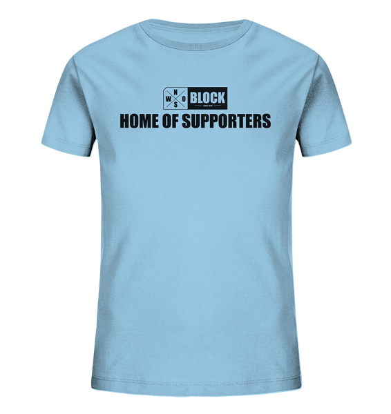 N.O.S.W. BLOCK Shirt "HOME OF SUPPORTERS" Kids UNISEX Organic T-Shirt himmelblau
