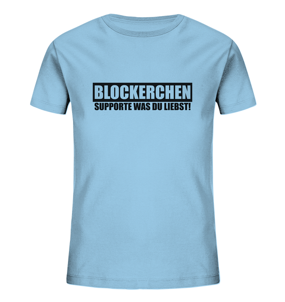 N.O.S.W. BLOCK Fanblock Shirt "BLOCKERCHEN" Kids Organic T-Shirt himmelblau
