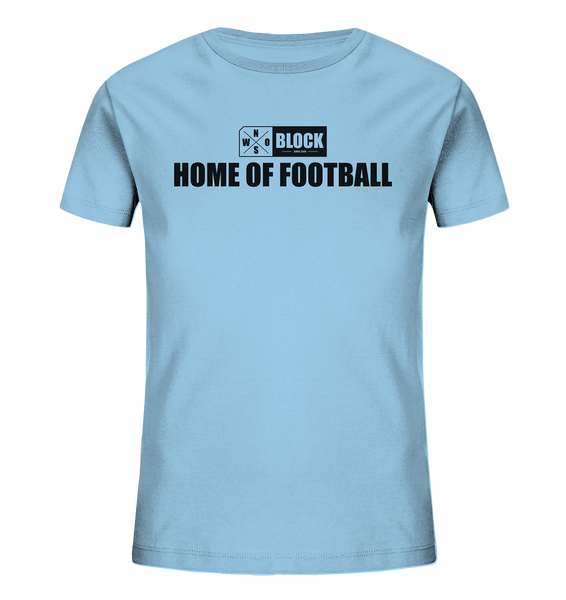 N.O.S.W. BLOCK Shirt "HOME OF FOOTBALL" Kids Organic UNISEX T-Shirt himmelblau