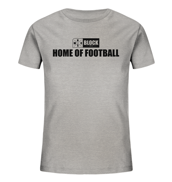 N.O.S.W. BLOCK Shirt "HOME OF FOOTBALL" Kids Organic UNISEX T-Shirt heather grau