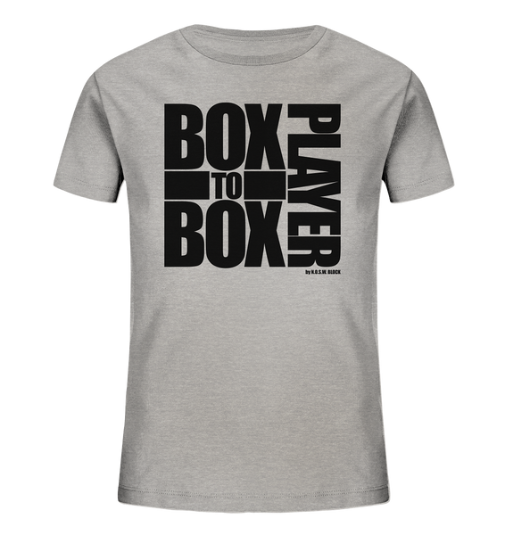 N.O.S.W. BLOCK Fanblock Shirt "BOX TO BOX PLAYER" Kids Organic T-Shirt heather grau