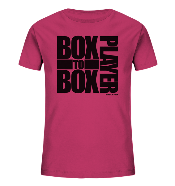 N.O.S.W. BLOCK Fanblock Shirt "BOX TO BOX PLAYER" Kids Organic T-Shirt himbeere