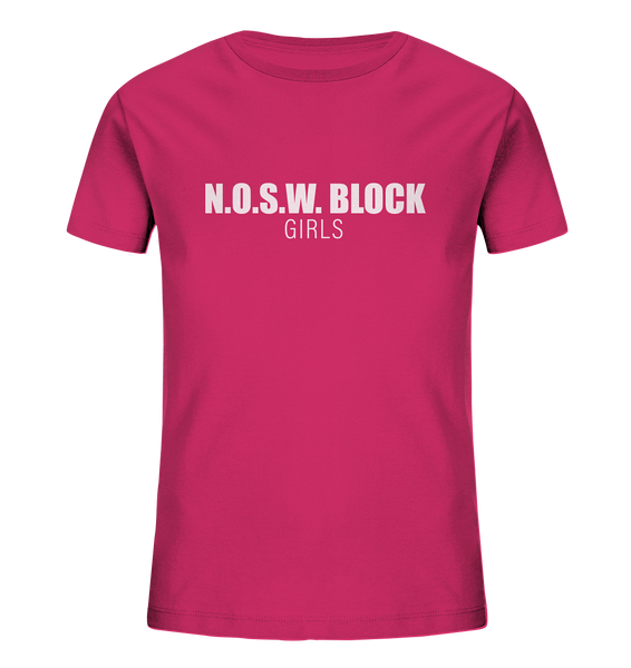 N.O.S.W. BLOCK Shirt "N.O.S.W. BLOCK GIRLS" Kids Girls Organic T-Shirt himbeere
