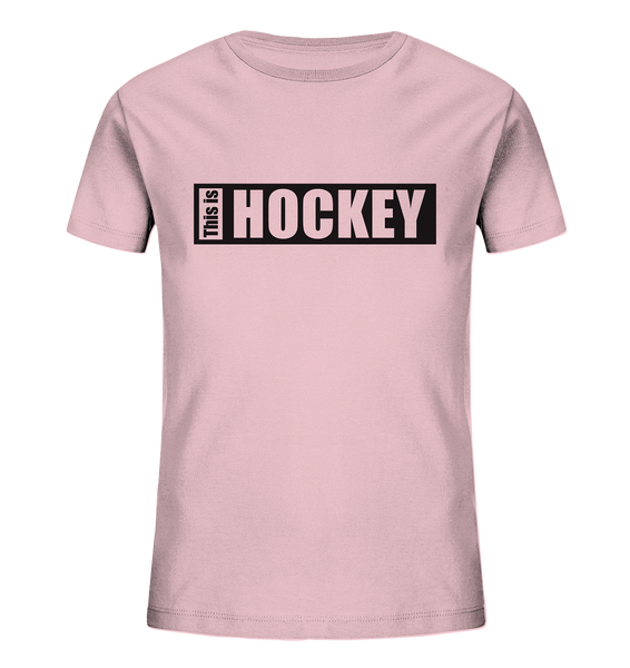 N.O.S.W. BLOCK Teamsport Shirt "THIS IS HOCKEY" Kids Organic T-Shirt cotton pink