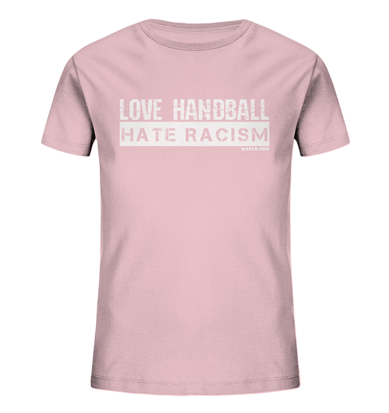 N.O.S.W. BLOCK Gegen Rechts Shirt "LOVE HANDBALL HATE RACISM" Kids Organic UNISEX T-Shirt pink