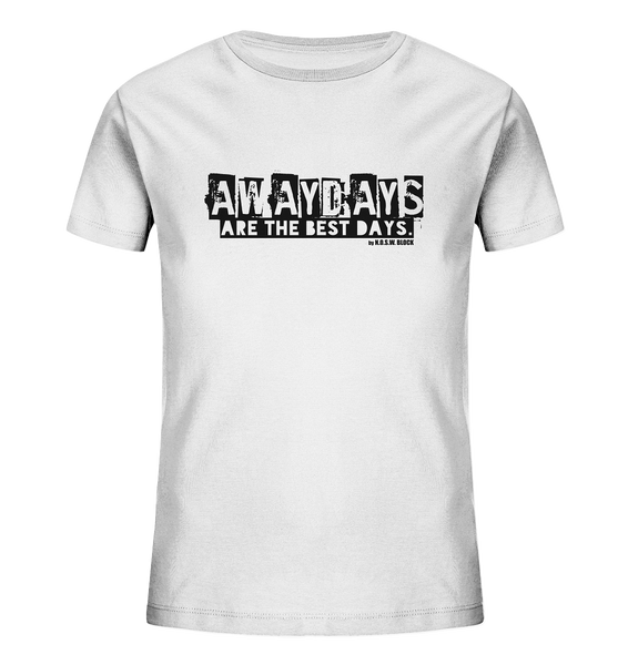 N.O.S.W. BLOCK Fanblock Shirt "AWAYDAYS ARE THE BEST DAYS." Kids Organic T-Shirt weiss