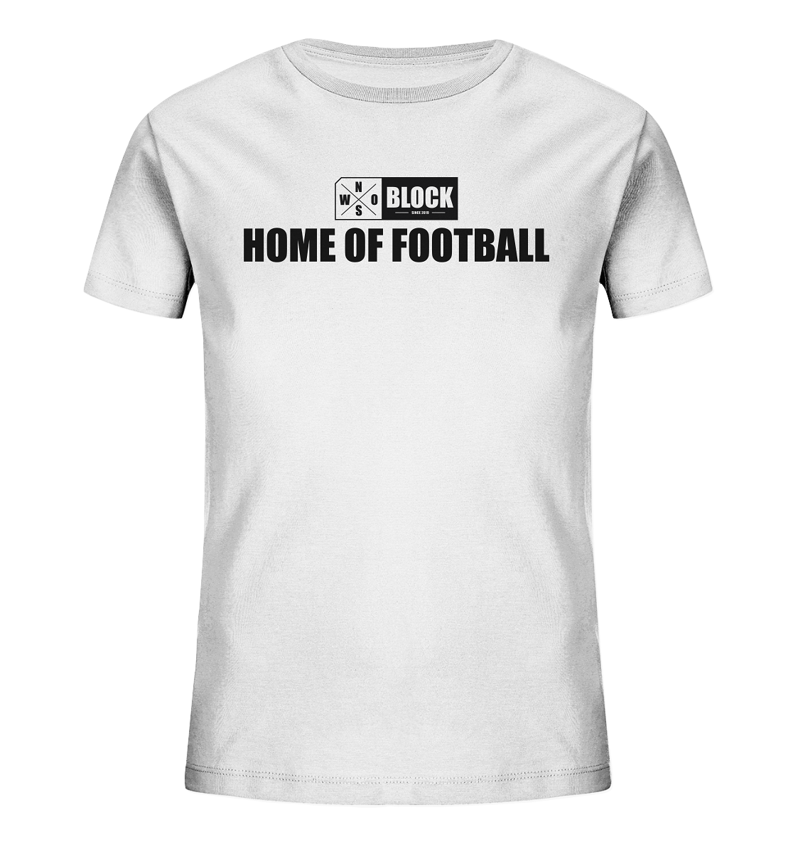 N.O.S.W. BLOCK Shirt "HOME OF FOOTBALL" Kids Organic UNISEX T-Shirt weiss