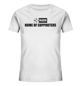 N.O.S.W. BLOCK Shirt "HOME OF SUPPORTERS" Kids UNISEX Organic T-Shirt weiss