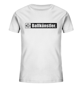 Teamsport Shirt "Ballkünstler." Kids Organic T-Shirt weiss