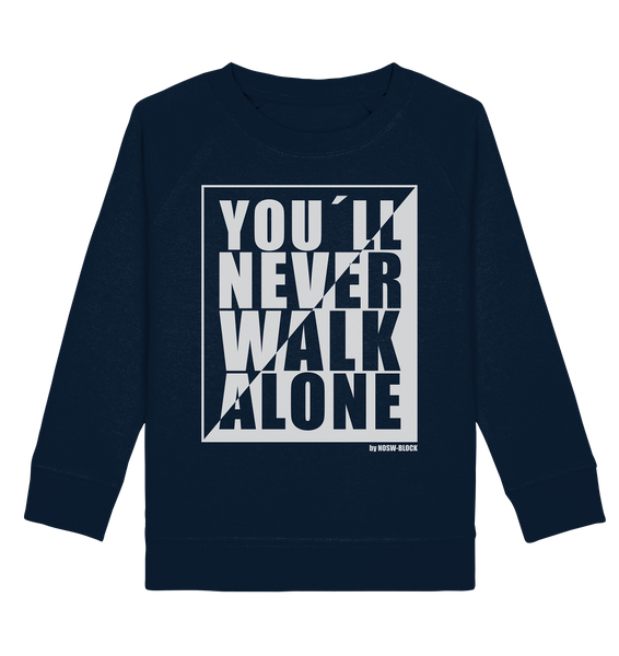 N.O.S.W. BLOCK Fanblock Sweater "YOU`LL NEVER WALK ALONE" Kids UNISEX Organic Sweatshirt navy