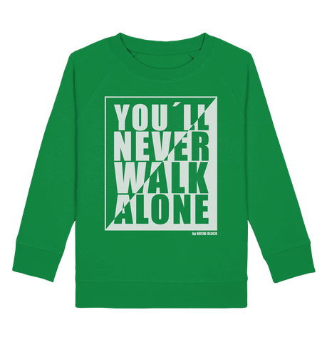 N.O.S.W. BLOCK Fanblock Sweater "YOU`LL NEVER WALK ALONE" Kids UNISEX Organic Sweatshirt grün
