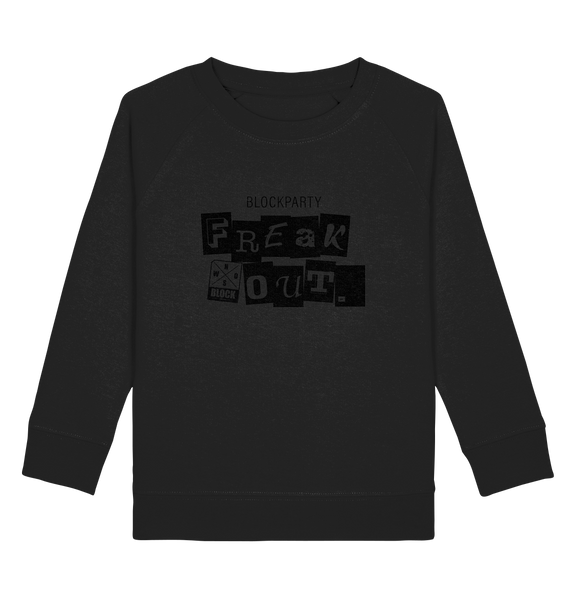 N.O.S.W. BLOCK Fanblock Sweater "FREAK OUT." Kids UNISEX Organic Sweatshirt schwarz