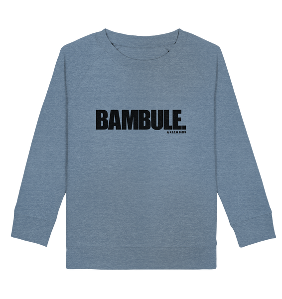 N.O.S.W. BLOCK Fanblock Sweater "BAMBULE." Kids UNISEX Organic Sweatshirt mid heather blue