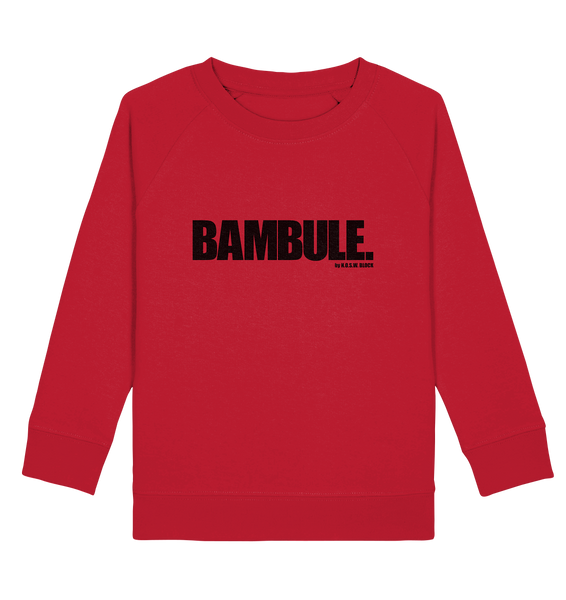 N.O.S.W. BLOCK Fanblock Sweater "BAMBULE." Kids UNISEX Organic Sweatshirt rot