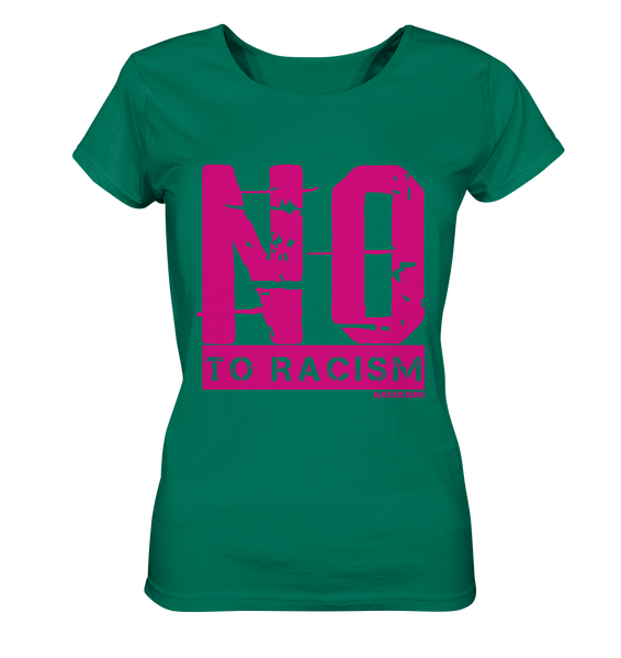 N.O.S.W. BLOCK Gegen Rechts Shirt "NO TO RACISM" Damen Organic T-Shirt grün