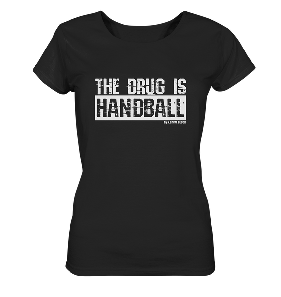 N.O.S.W. BLOCK Fanblock Shirt "THE DRUG IS HANDBALL" Girls Organic T-Shirt schwarz