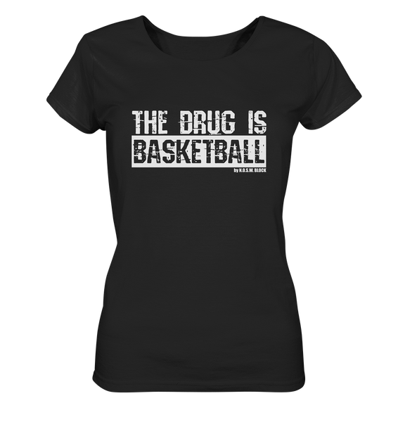 N.O.S.W. BLOCK Fanblock Shirt "THE DRUG IS BASKETBALL" Girls Organic T-Shirt schwarz