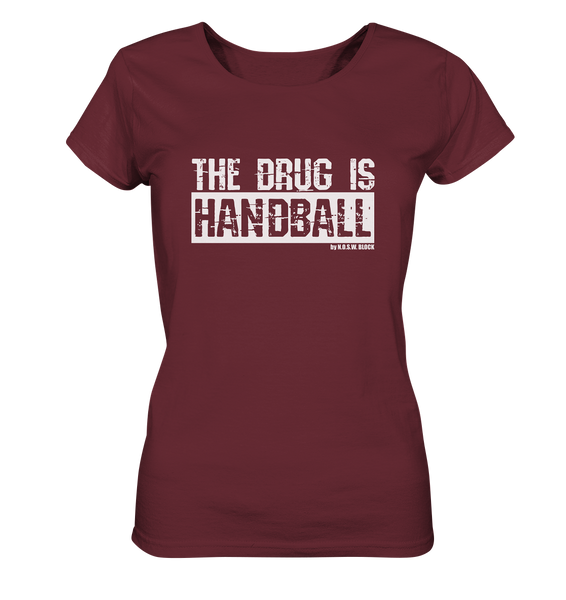 N.O.S.W. BLOCK Fanblock Shirt "THE DRUG IS HANDBALL" Girls Organic T-Shirt weinrot
