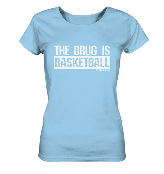 N.O.S.W. BLOCK Fanblock Shirt "THE DRUG IS BASKETBALL" Girls Organic T-Shirt himmelblau