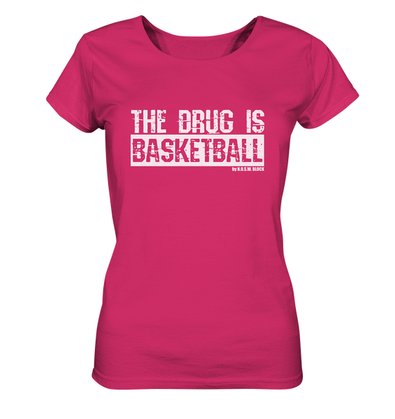 N.O.S.W. BLOCK Fanblock Shirt "THE DRUG IS BASKETBALL" Girls Organic T-Shirt himbeere