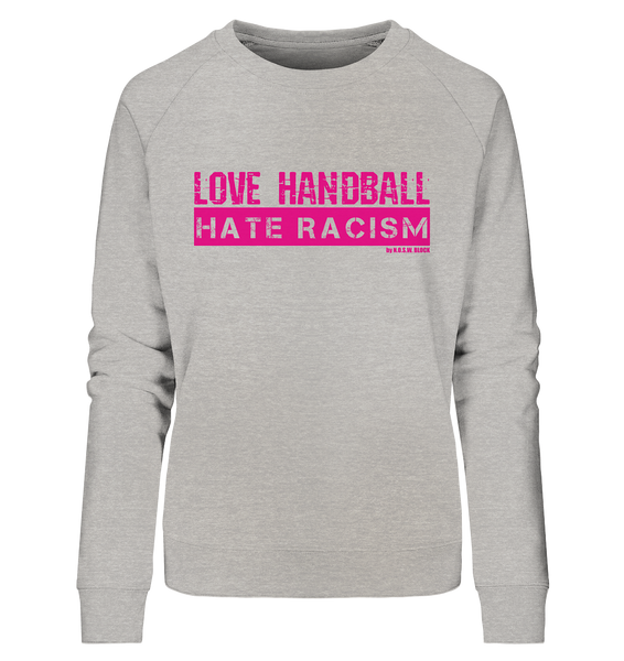 N.O.S.W. BLOCK Gegen Rechts Sweater "LOVE HANDBALL HATE RACISM" Girls Organic Sweatshirt heather grey