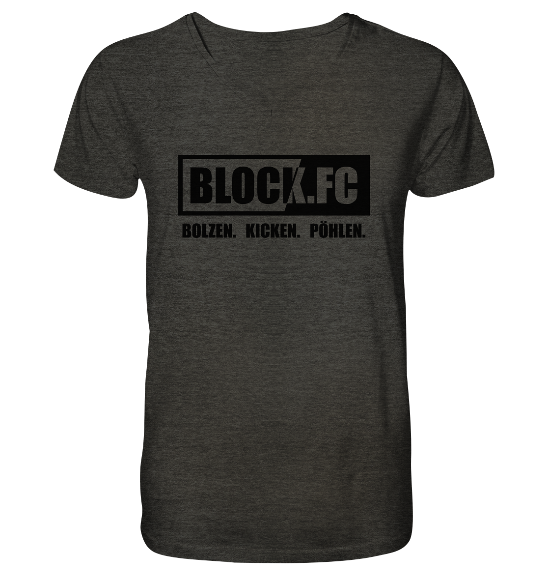 BLOCK.FC Shirt "BOLZEN. KICKEN. PÖHLEN." Männer Organic V-Neck T-Shirt dark heather grey
