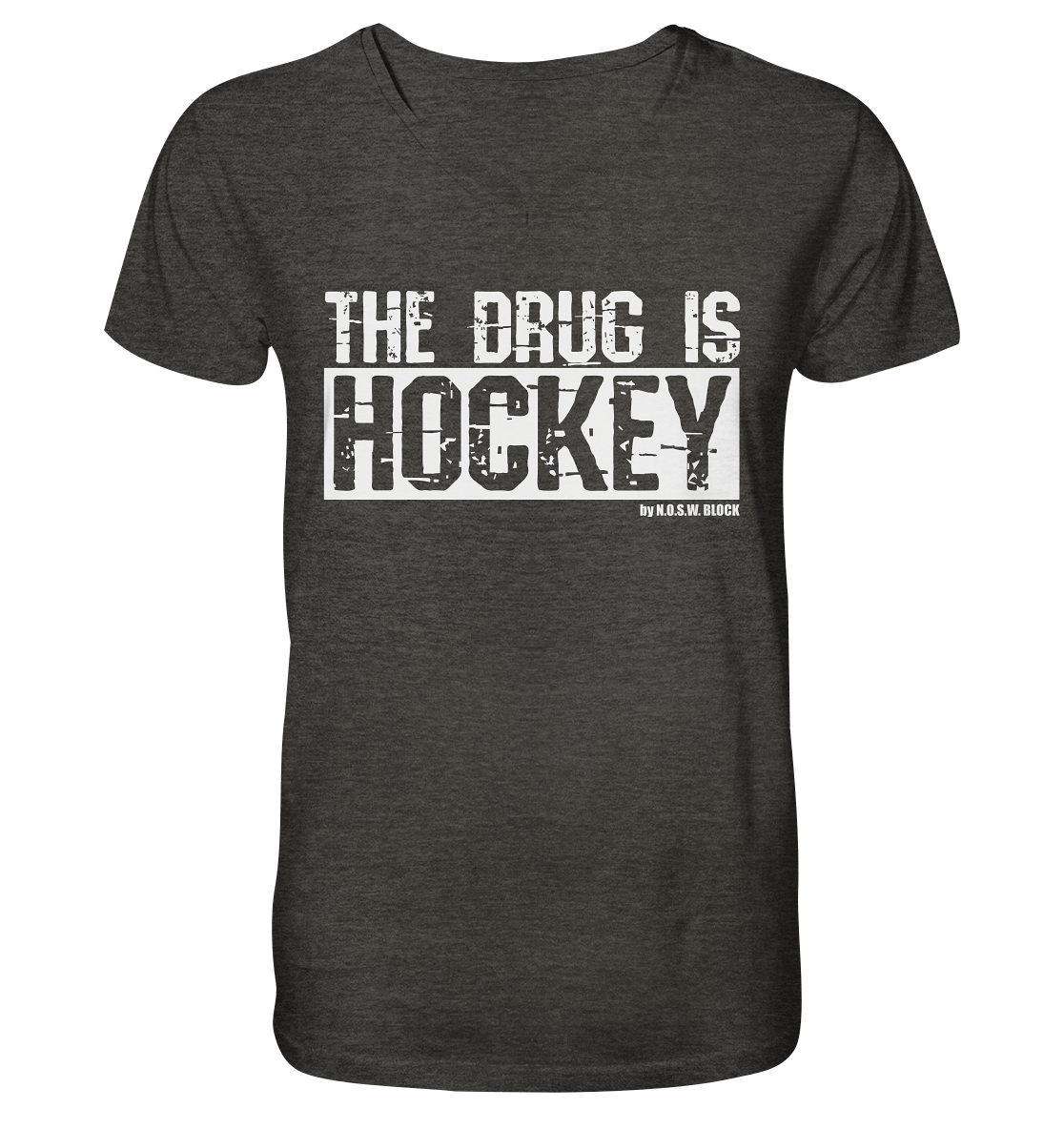 N.O.S.W. BLOCK Fanblock Shirt "THE DRUG IS HOCKEY" Männer Organic V-Neck T-Shirt dark heather grau