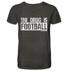N.O.S.W. BLOCK Fanblock Shirt "THE DRUG IS FOOTBALL" Männer Organic V-Neck T-Shirt dark heather grau