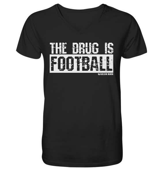N.O.S.W. BLOCK Fanblock Shirt "THE DRUG IS FOOTBALL" Männer Organic V-Neck T-Shirt schwarz