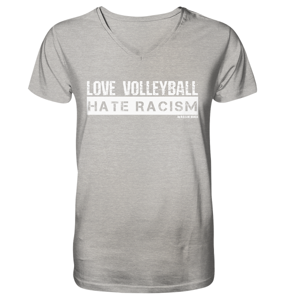 N.O.S.W. BLOCK Gegen Rechts Shirt "LOVE VOLLEYBALL HATE RACISM" Männer Organic V-Neck T-Shirt heather grau