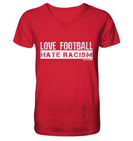 N.O.S.W. BLOCK Gegen Rechts Shirt "LOVE FOOTBALL HATE RACISM" Männer Organic V-Neck T-Shirt rot