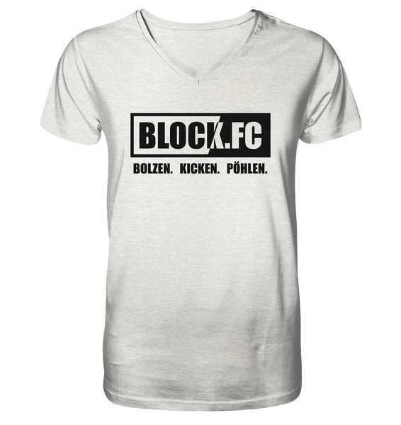 BLOCK.FC Shirt "BOLZEN. KICKEN. PÖHLEN." Männer Organic V-Neck T-Shirt creme heather grau