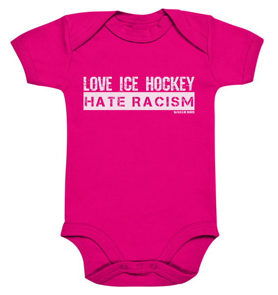 N.O.S.W. BLOCK Gegen Rechts Body "LOVE ICE HOCKEY HATE RACISM" Organic Baby Bodysuite fuchsia organic