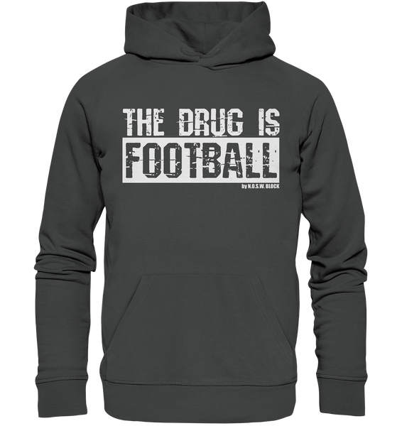 N.O.S.W. BLOCK Fanblock Hoodie "THE DRUG IS FOOTBALL" Männer Organic Basic Kapuzenpullover anthrazit