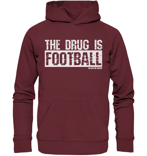 N.O.S.W. BLOCK Fanblock Hoodie "THE DRUG IS FOOTBALL" Männer Organic Basic Kapuzenpullover weinrot