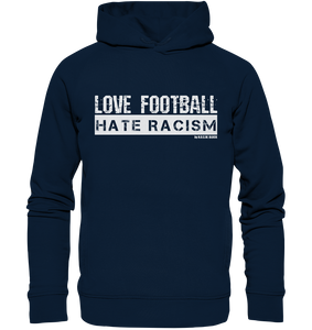 N.O.S.W. BLOCK Gegen Rechts Hoodie "LOVE FOOTBALL HATE RACISM" Männer Organic Fashion Kapuzenpullover navy