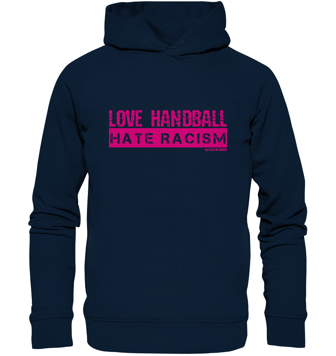 N.O.S.W. BLOCK Gegen Rechts Hoodie "LOVE HANDBALL HATE RACISM" Girls Organic Fashion Kapuzenpullover navy