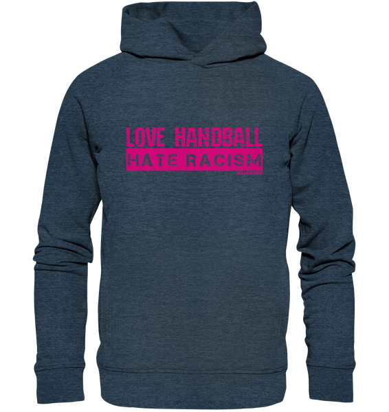 N.O.S.W. BLOCK Gegen Rechts Hoodie "LOVE HANDBALL HATE RACISM" Girls Organic Fashion Kapuzenpullover dark heather blue