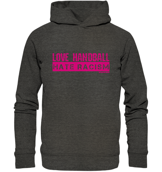 N.O.S.W. BLOCK Gegen Rechts Hoodie "LOVE HANDBALL HATE RACISM" Girls Organic Fashion Kapuzenpullover dark heather grau