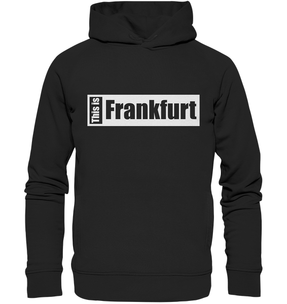 N.O.S.W. BLOCK Fanblock City Hoodie "THIS IS FRANKFURT" Männer Organic Fashion Kapuzenpullover schwarz