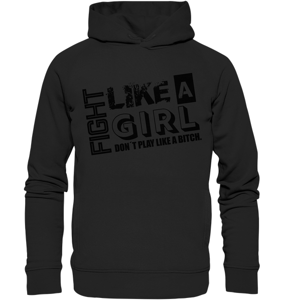 Teamsport Hoodie "FIGHT LIKE A GIRL" Girls Organic Fashion Kapuzenpullover schwarz