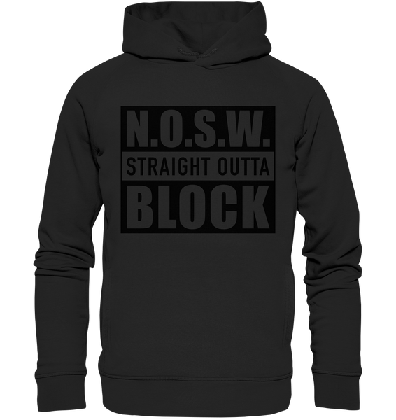 N.O.S.W. BLOCK Hoodie "STRAIGHT OUTTA" Männer Organic Fashion Kapuzenpullover schwarz
